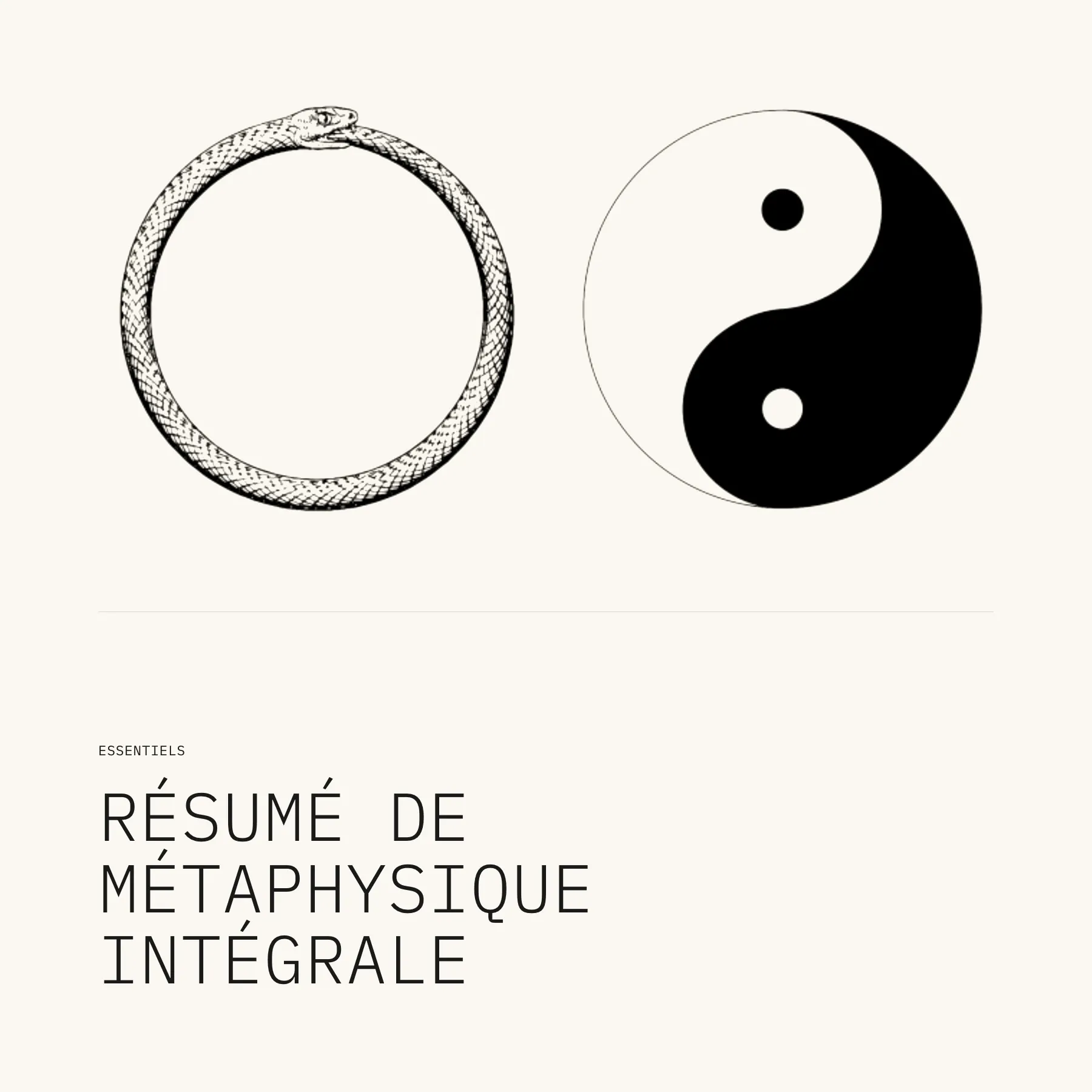 L’ouroboros et le yin et le yang en tête du Résumé de métaphysique intégrale