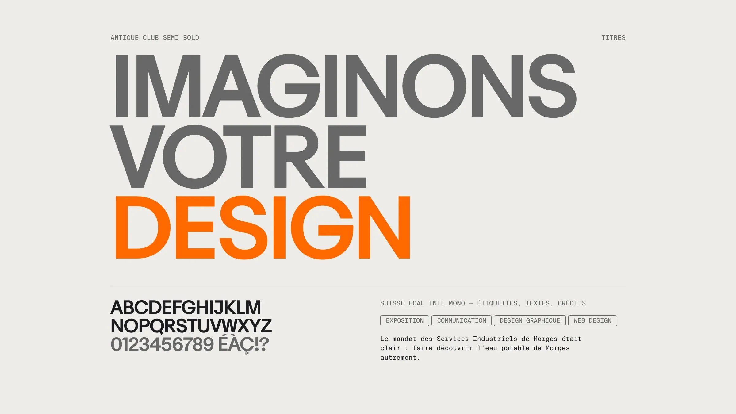 Antique Club et Suisse ECAL Intl Mono, avec l’orange Andeers