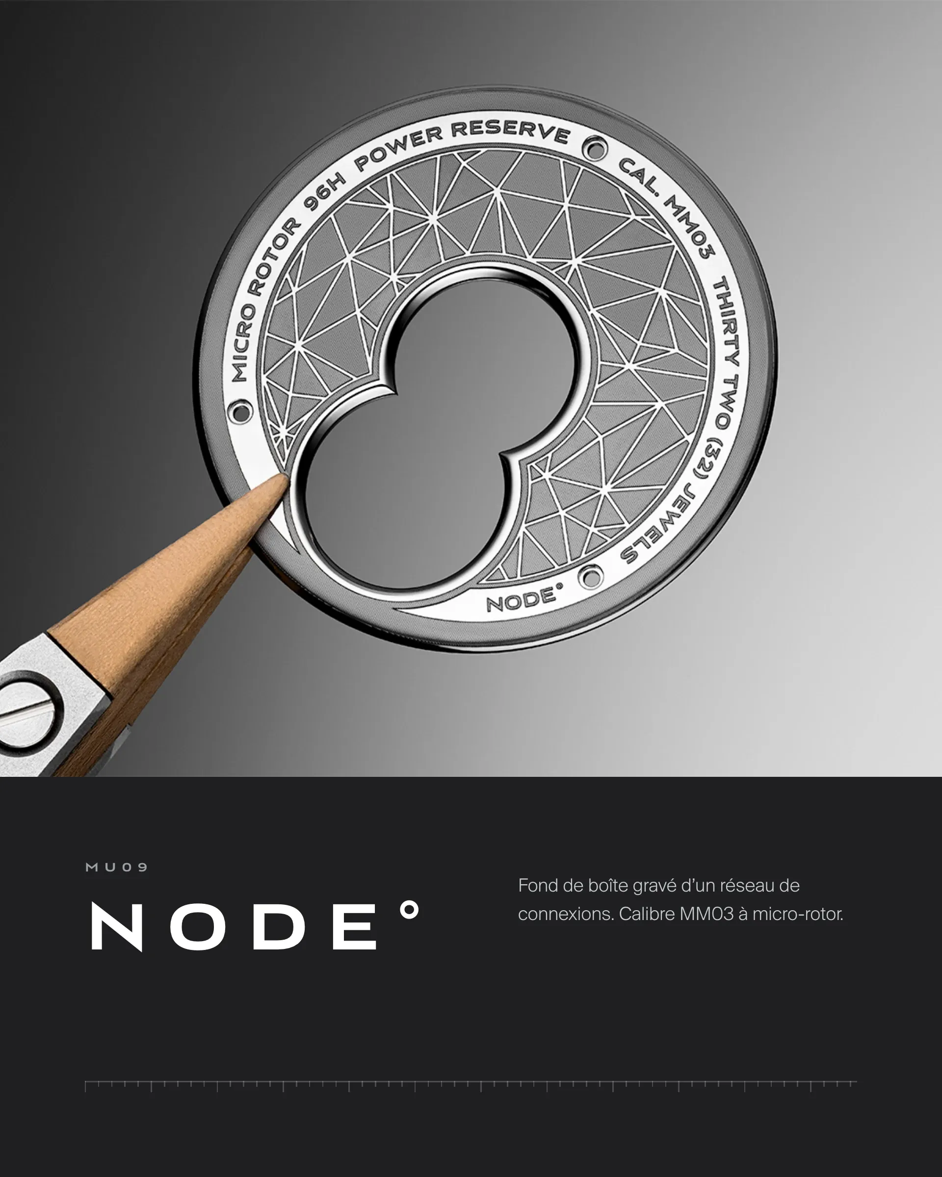 Le fond de la MU09 NODE°