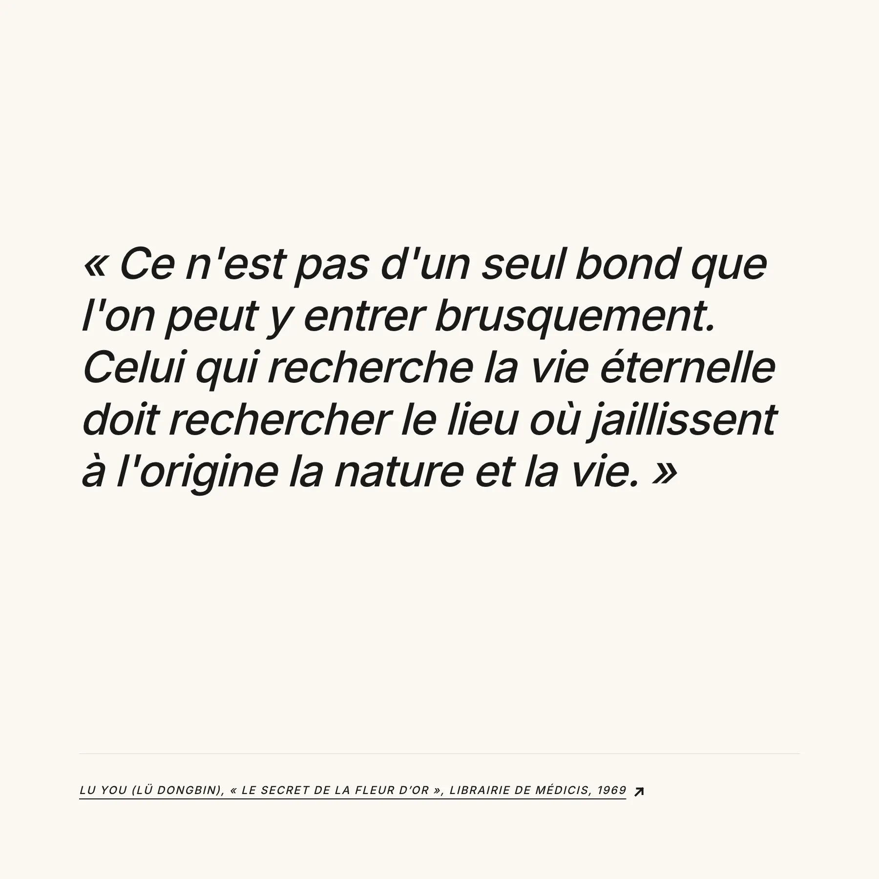Une citation du Secret de la Fleur d’Or, avec sa source