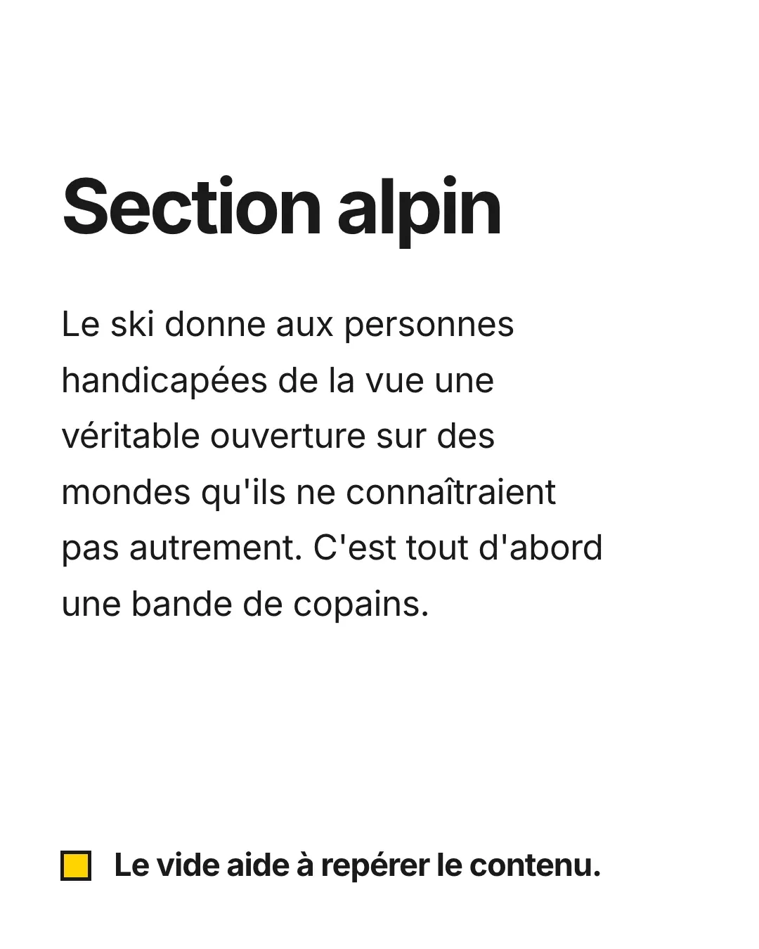 Le vide aide à repérer le contenu