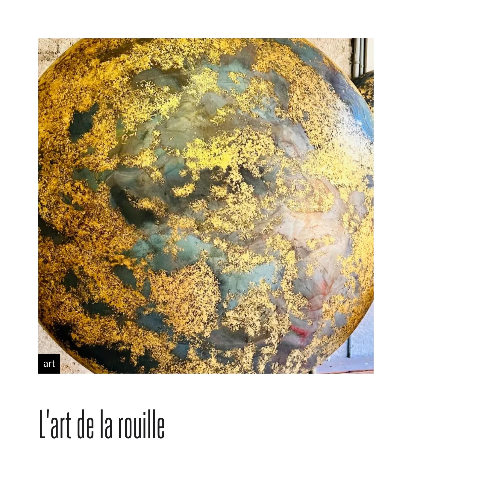 L’article « L’art de la rouille » dans la rubrique art