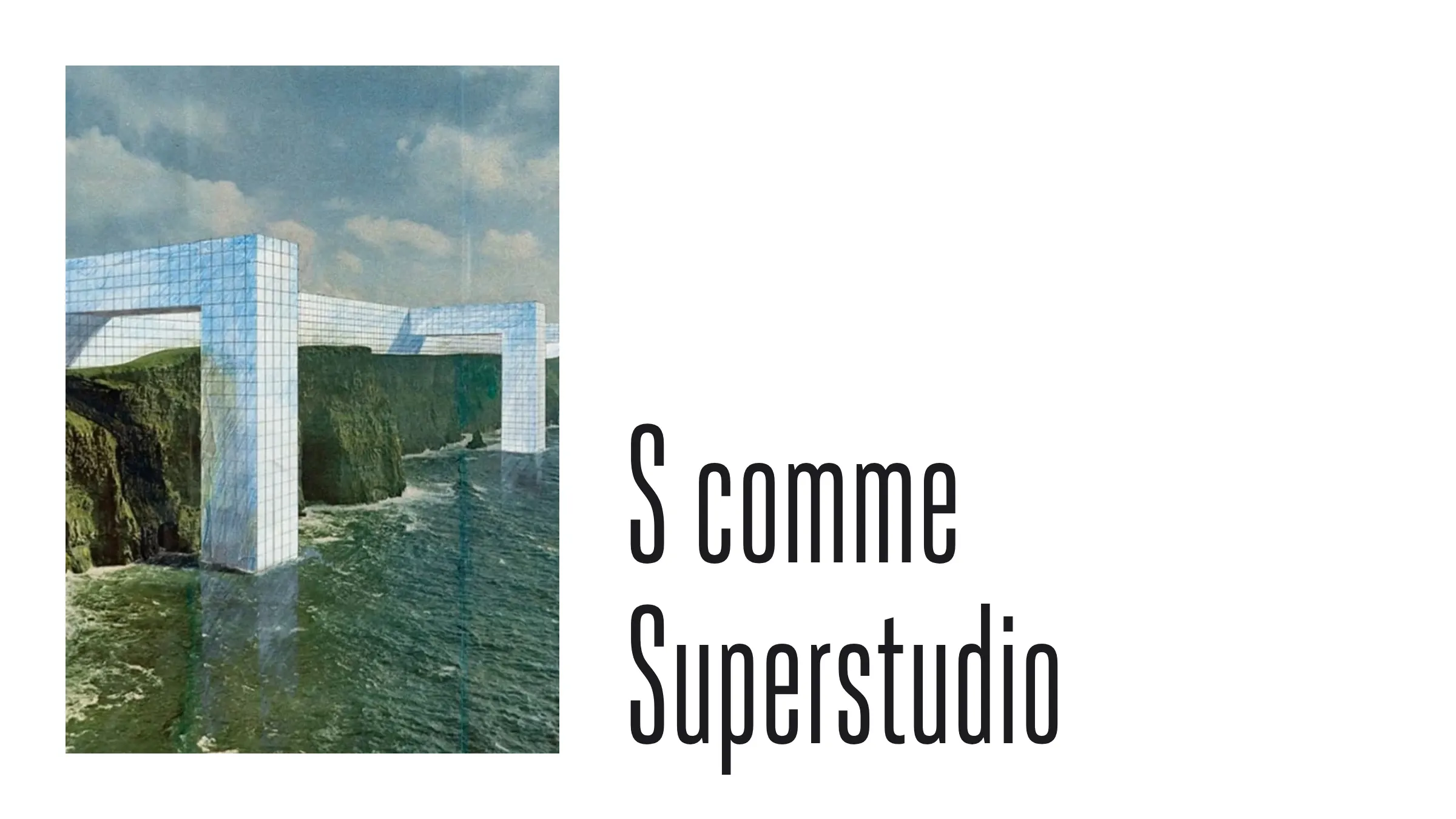 L’article « S comme Superstudio »