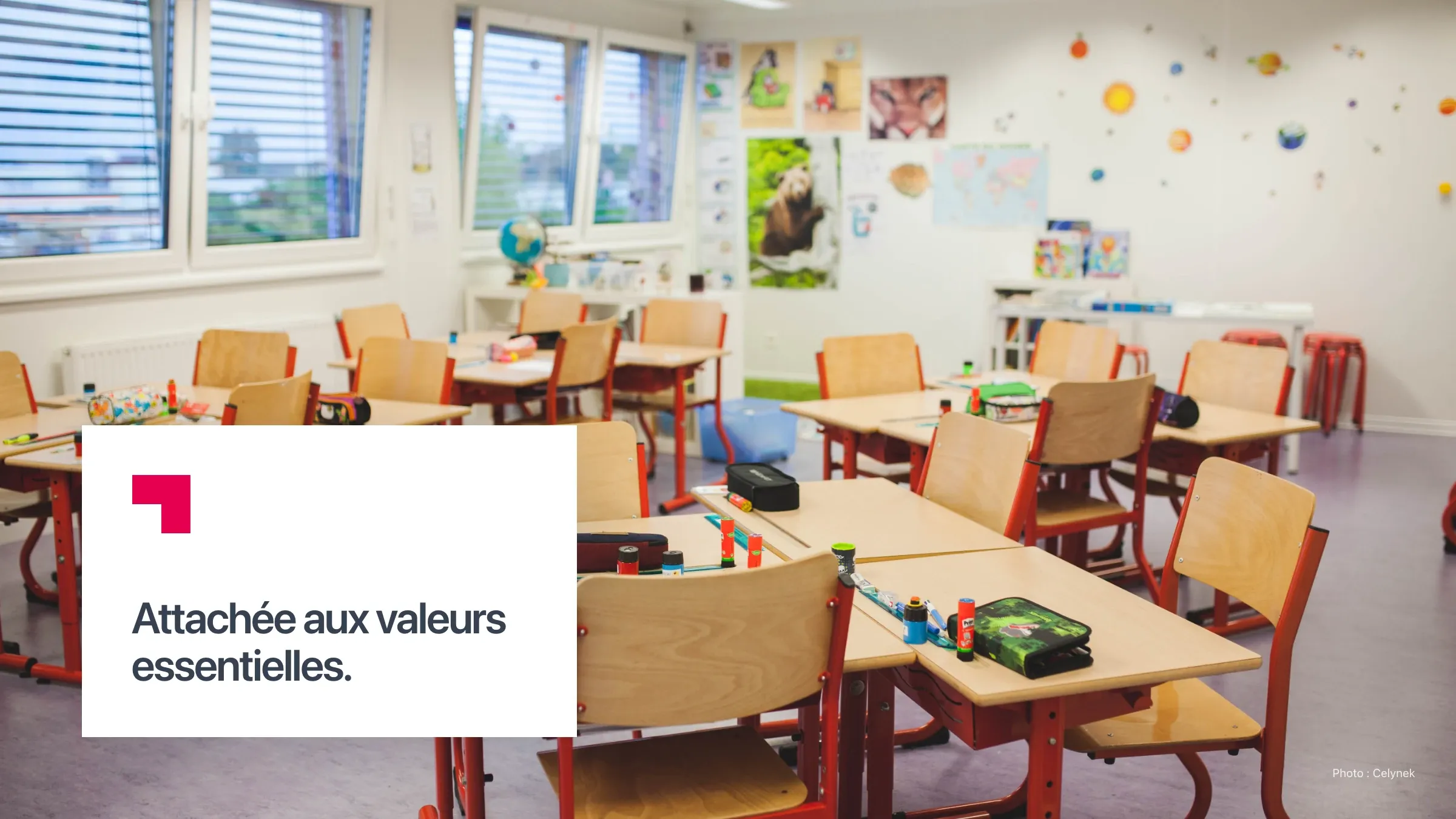 « Attachée aux valeurs essentielles »
