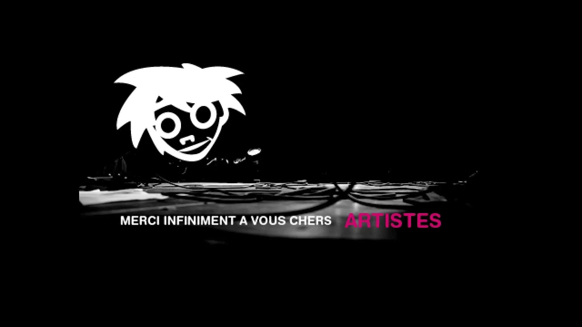 Merci infiniment à vous chers artistes