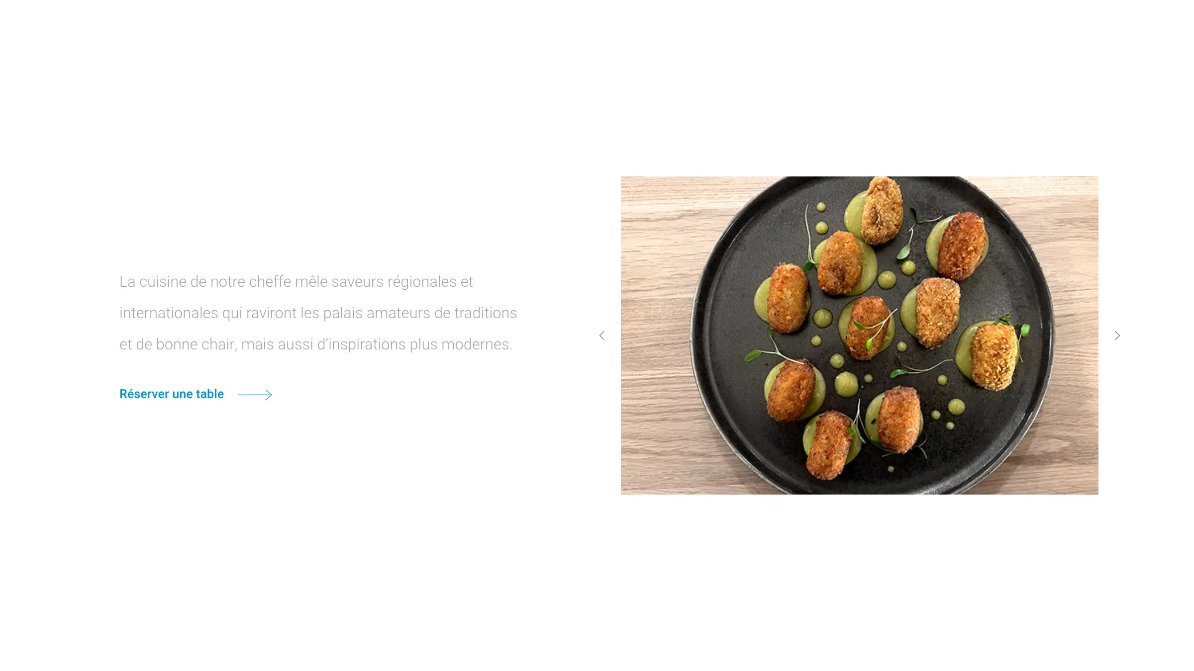 La cuisine de la cheffe et la réservation d'une table