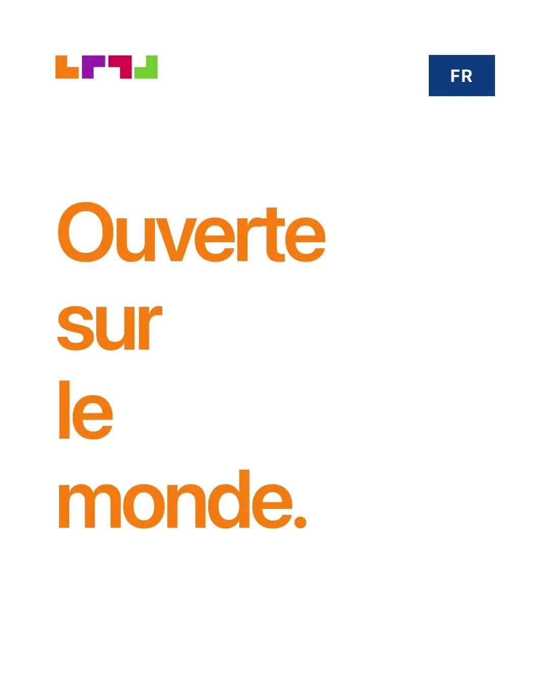 « Ouverte sur le monde », en trois langues