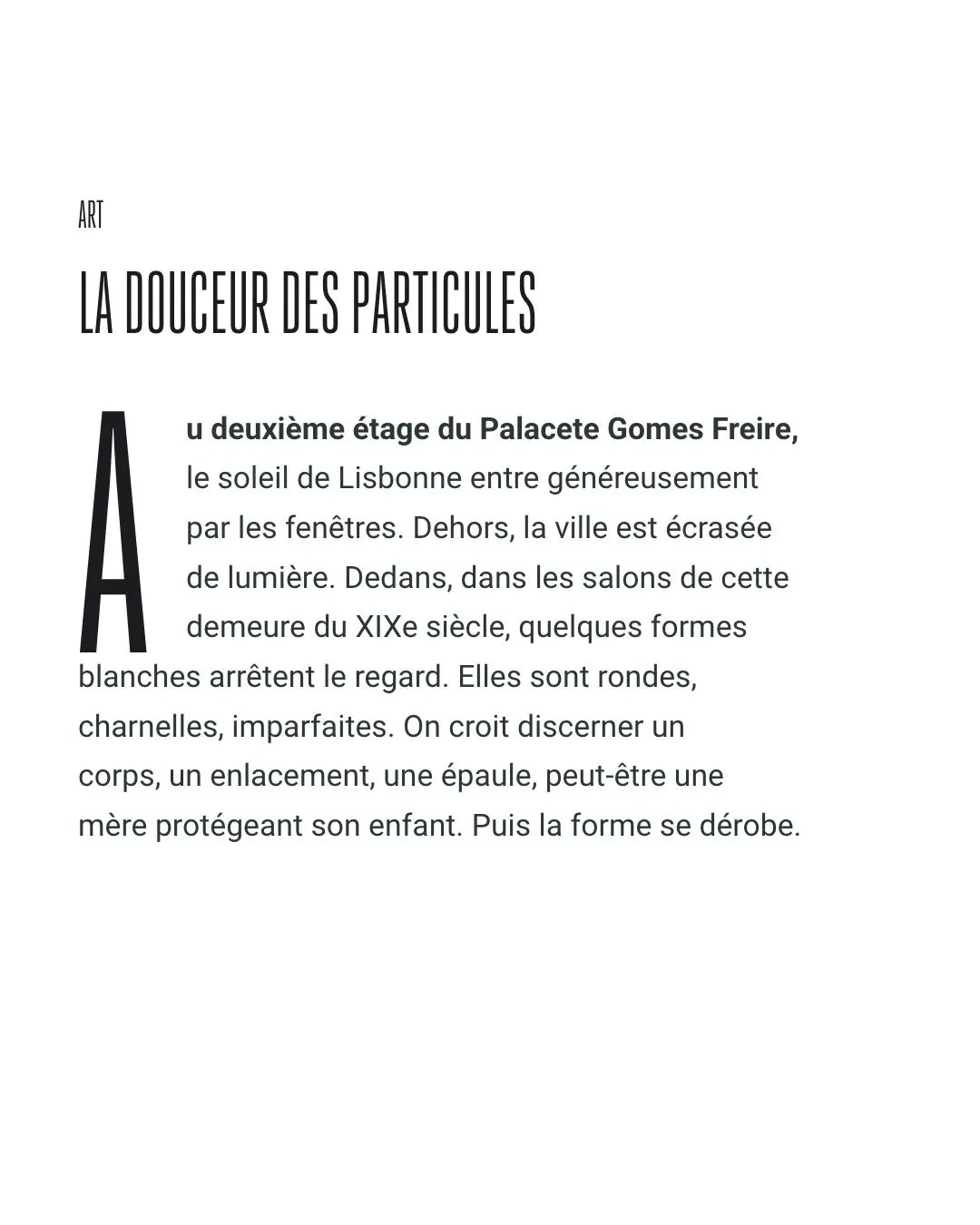 La lettrine A ouvre l’article « La douceur des particules »