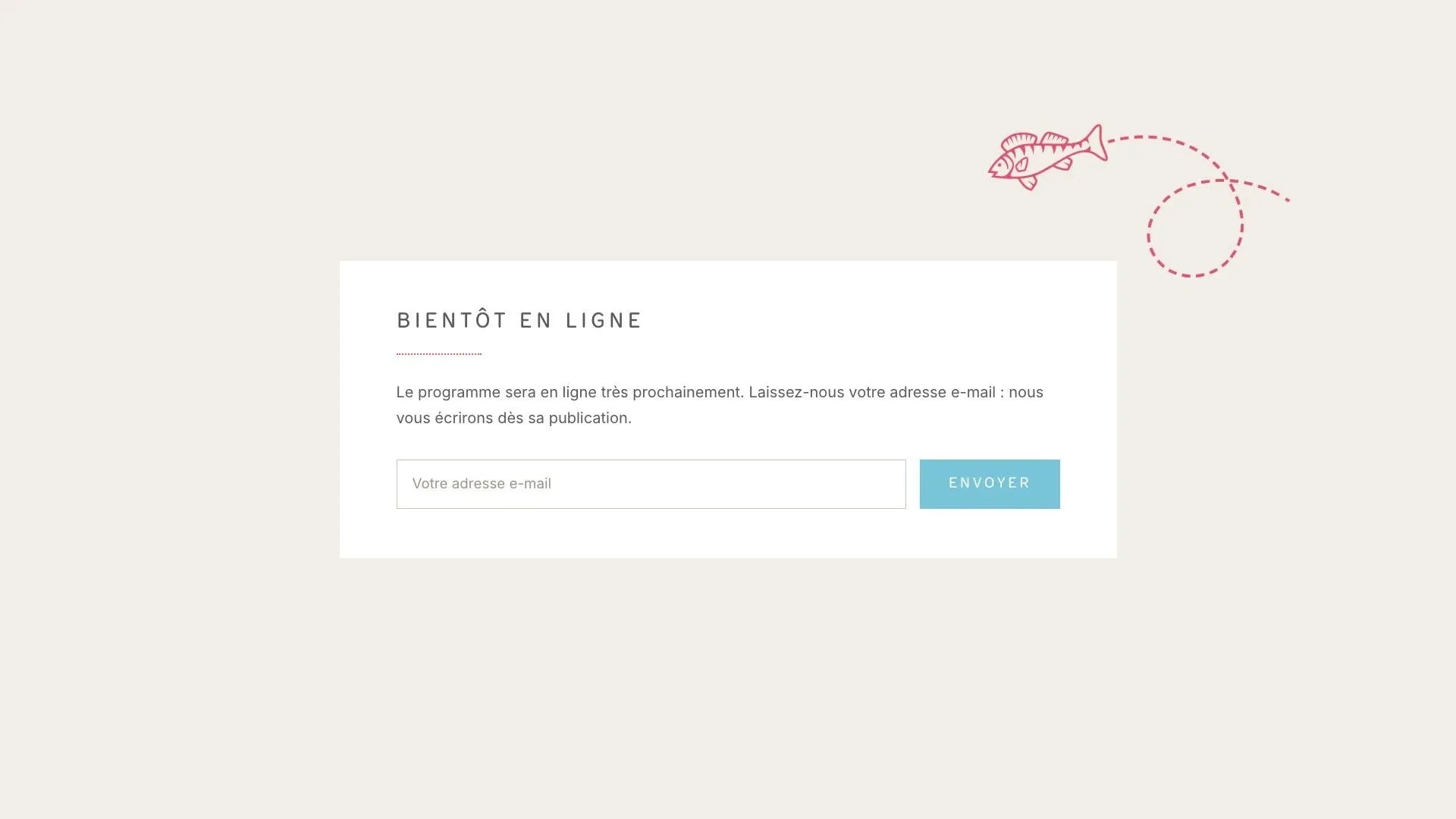 Programme bientôt en ligne : inscription par e-mail