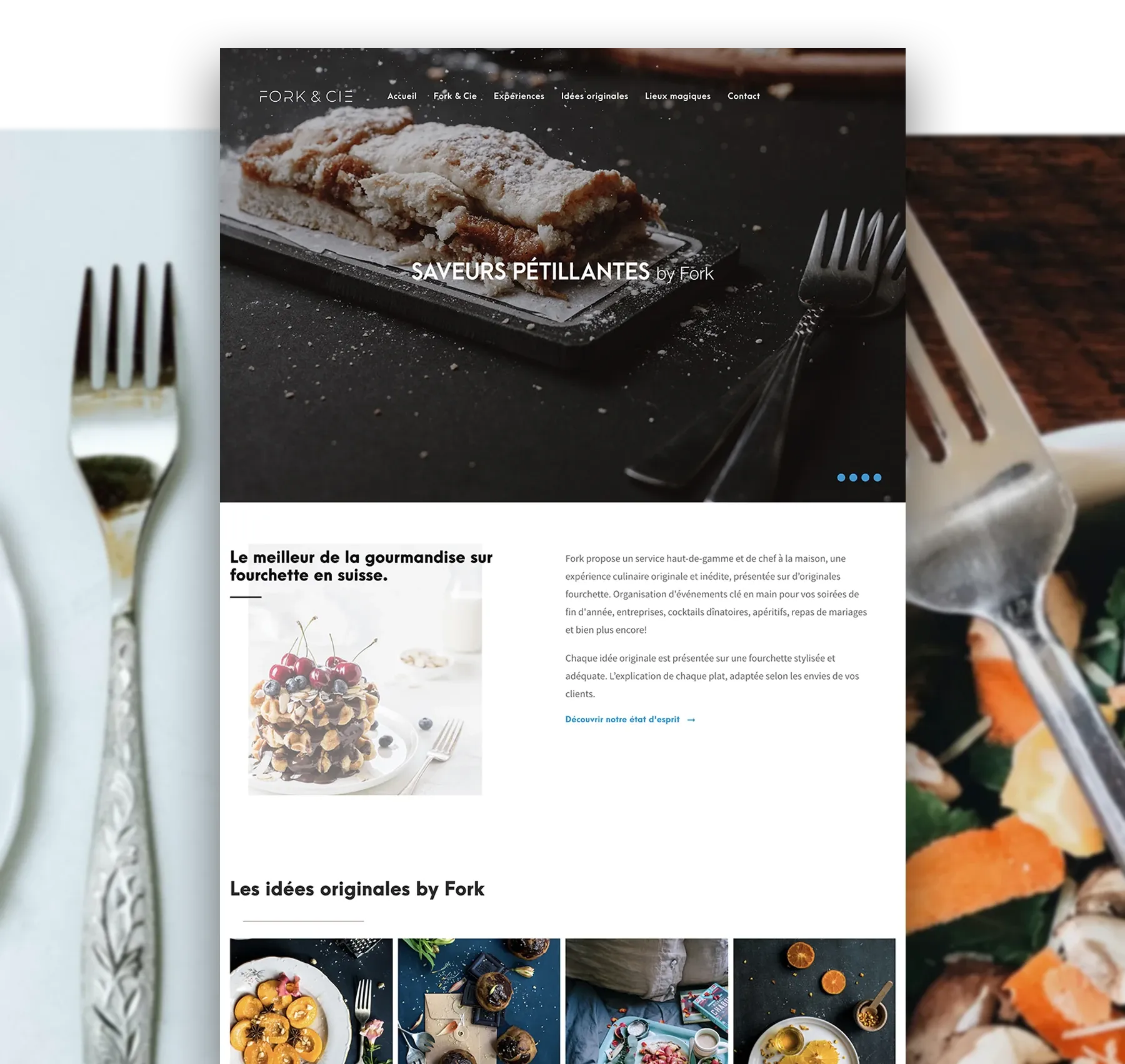 La page d'accueil : « Le meilleur de la gourmandise sur fourchette en Suisse » et les idées originales by Fork